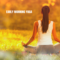 Massage Therapy Music, Yoga Music and Yoga - Early Morning Yoga