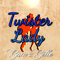 Barn & Belle - Twister Lady