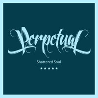 Perpetual - Shattered Soul