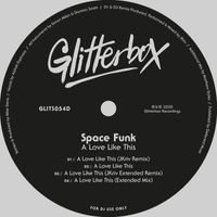 Space Funk - A Love Like This