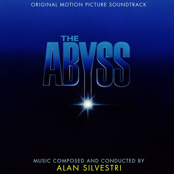 Alan Silvestri - The Abyss (Original Motion Picture Soundtrack)
