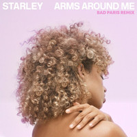 Starley - Arms Around Me (Bad Paris Remix)