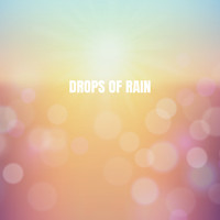 Rain Sounds, Rain for Deep Sleep and Rainfall - Drops of Rain