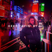 KG - Keep Tryin'