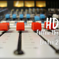HD - Follow the Leader 2