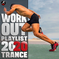 Workout Trance - Workout Playlist 2020 Trance