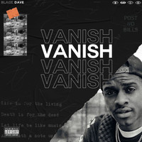 Black Dave - Vanish (Explicit)