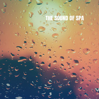 Relaxation And Meditation, Relaxing Spa Music and Peaceful Music - The Sound of Spa