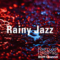 BGM channel - Rainy Jazz
