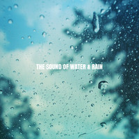 Rain Sounds, Rain for Deep Sleep and Rainfall - The Sound of Water & Rain