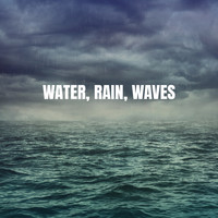 White Noise Research, Sounds of Nature Relaxation and Nature Sounds Artists - Water, Rain, Waves