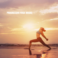 Massage Therapy Music, Yoga Music and Yoga - Progressive Yoga Music
