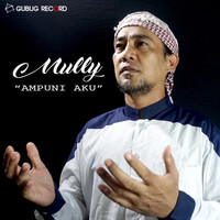 Mully - Ampuni Aku
