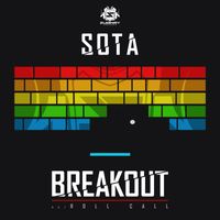 Sota - Breakout / Roll Call