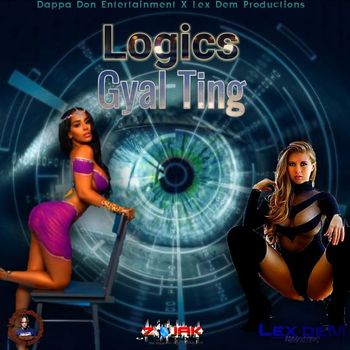 Logics - Gyal Ting