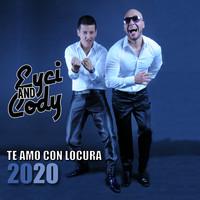 Eyci and Cody - Te Amo Con Locura (Versión Deluxe)