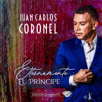 Juan Carlos Coronel - Eternamente el Principe