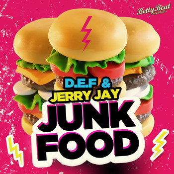 D.E.F & Jerry Jay - Junk Food
