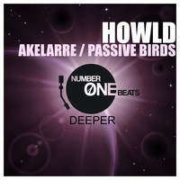 Howld - Akelarre / Passive Birds