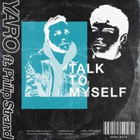 YARO featuring Philip Strand - Talk To Myself