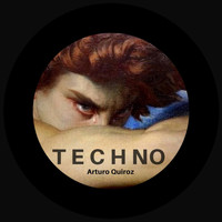 Arturo Quiroz - Techno
