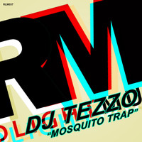 DJ Tezzo - Mosquito Trap