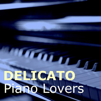 Delicato - Piano Lovers