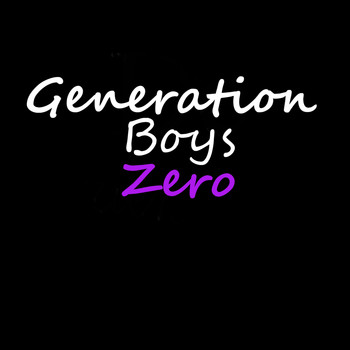 Generation Boys - Zero