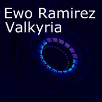 Ewo Ramirez - Valkyria