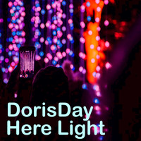 Dorisday - Here Light