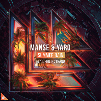 Manse and YARO featuring Philip Strand - Summer Rain