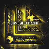 Siks and Alex Pizzuti - Vibe