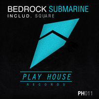 Bedrock - Submarine