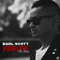 Earl Scott - Voor Love (De Remix)