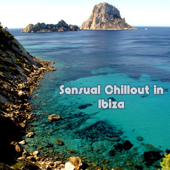 Various Artists - Sensual Chillout in Ibiza
