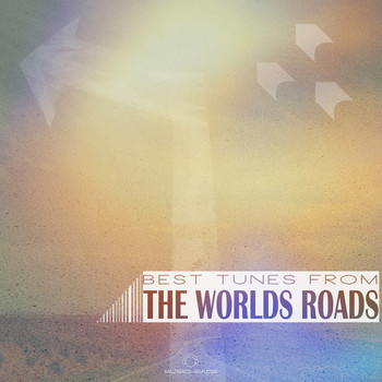 Various Artists - Best Tunes from the Worlds Roads
