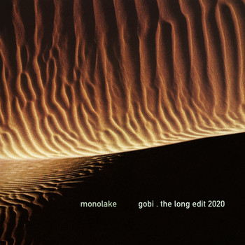 Monolake - Gobi (The Long Edit 2020)