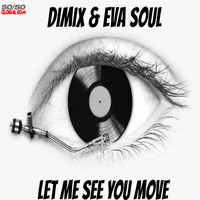 Dimix - Let Me See You Move