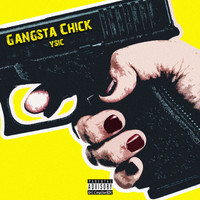 Y Sic - Gangsta Chick (Explicit)