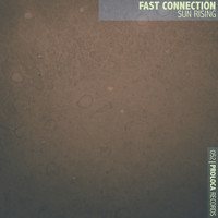 Fast Connection - Sun Rising