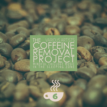 Various Artists - The Coffeine Removal Project - 6