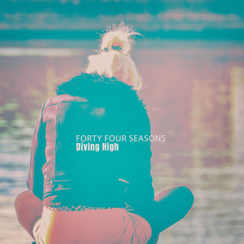 Forty Four Seasons - Diving High