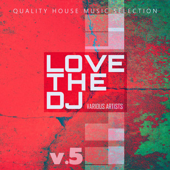 Various Artists - Love the DJ - V.5