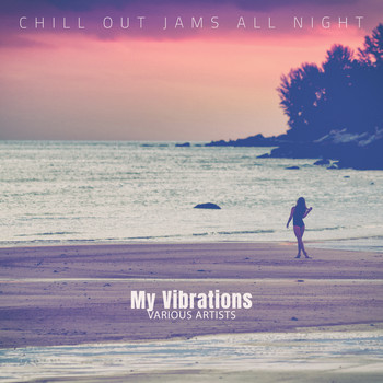 Various Artists - My Vibrations