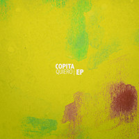 Copita - Quiero - EP