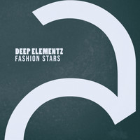 Deep Elementz - Fashion Stars