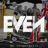 Even - Me Encontraste (Single)