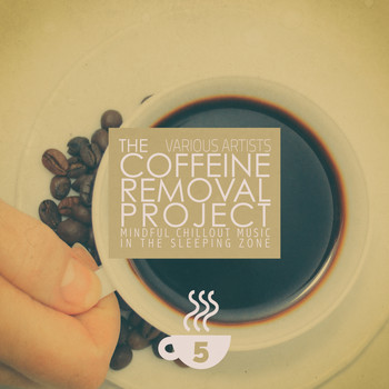 Various Artists - The Coffeine Removal Project - 5