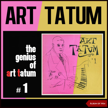 Art Tatum - The Genius of Art Tatum #1 (Album of 1954)