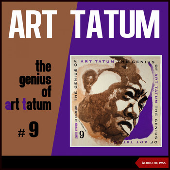 Art Tatum - The Genius of Art Tatum #9 (Album of 1955)